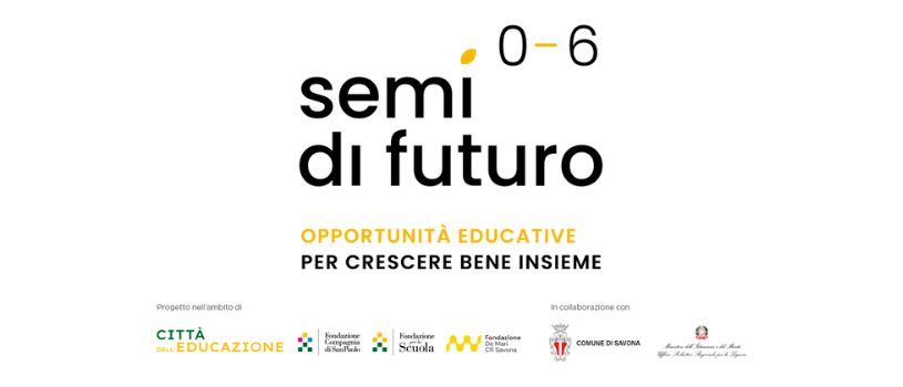 Bando Semi di futuro 0-6 Opportunità educative per crescere bene insieme