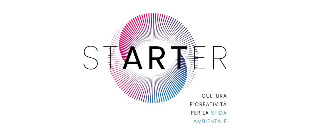 Starter. Cultura e creatività per la sfida ambientale